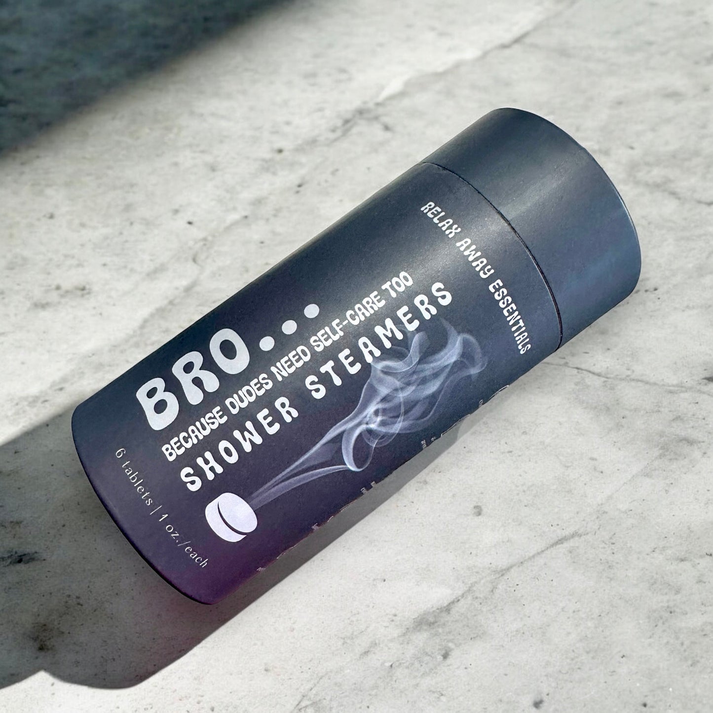 Bro... Because Dudes Need Self-Care Too Shower Steamers 6 Pack